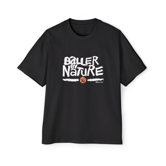 Baller By Nature Oversized Heavy Tee